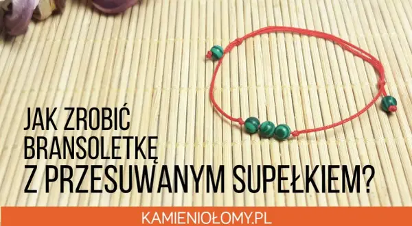 Jak wiązać bransoletki: proste metody i cenne wskazówki dla każdego